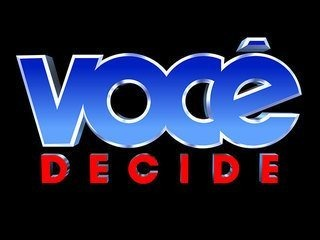 Você decide