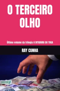 Foto: Capa do livro "O Terceiro Olho" de Ray Cunha Computador quântico conectado pode ser usado para matar
