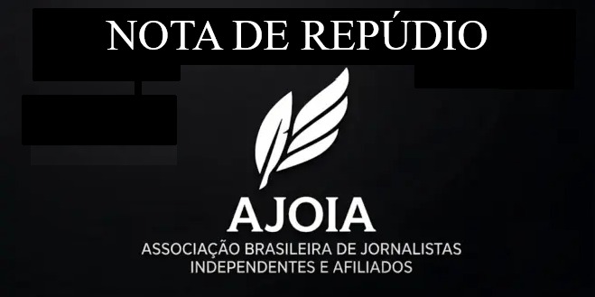 Nota de Repúdio: Ajoia Brasil